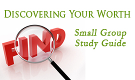 Discovering Your Worth Study Guide